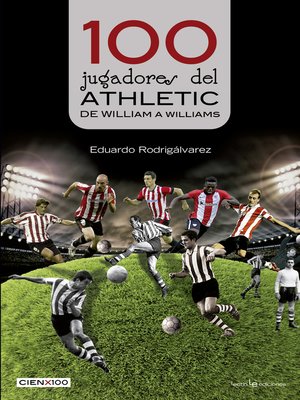 cover image of 100 jugadores del Athletic